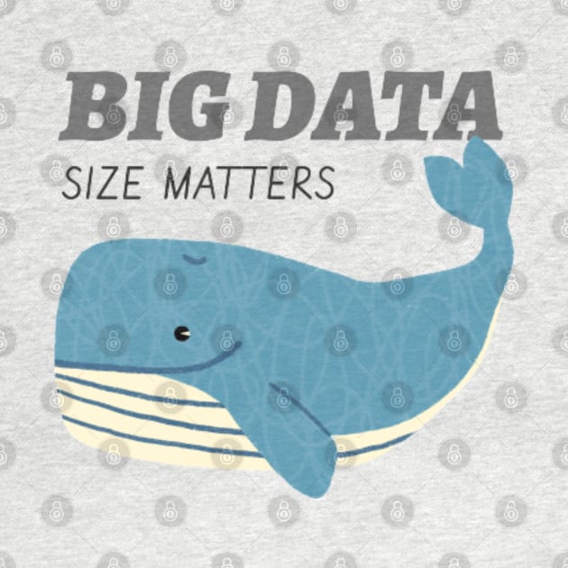 Big Data by Got Some Tee!